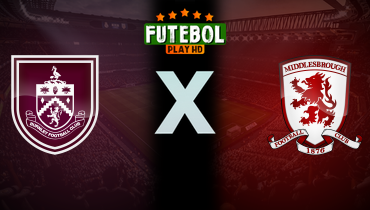 Assistir Burnley x Middlesbrough ao vivo online 06/12/2024