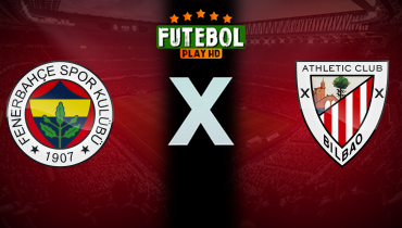 Assistir Fenerbahçe x Athletic Bilbao ao vivo online 11/12/2024