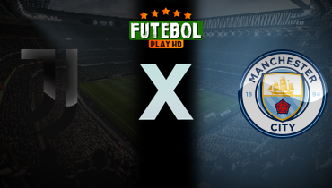 Assistir Juventus x Manchester City ao vivo online 11/12/2024