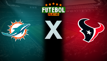 Assistir NFL: Miami Dolphins x Houston Texans ao vivo online 15/12/2024