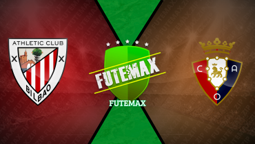 Assistir Athletic Bilbao x Osasuna ao vivo online 16/01/2025