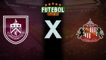 Assistir Burnley x Sunderland ao vivo online 17/01/2025