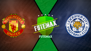 Assistir Manchester United x Leicester ao vivo online 07/02/2025