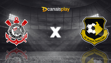 Assistir Corinthians x São Bernardo ao vivo online 09/02/2025