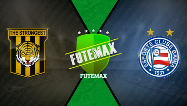 Assistir The Strongest x Bahia ao vivo online 18/02/2025