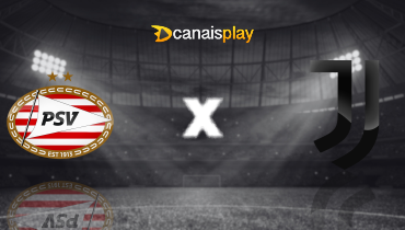 Assistir PSV x Juventus ao vivo online 19/02/2025