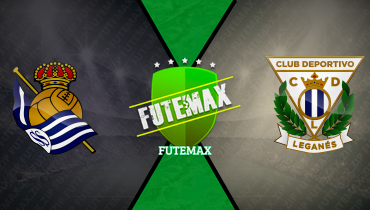 Assistir Real Sociedad x Leganés ao vivo online 23/02/2025
