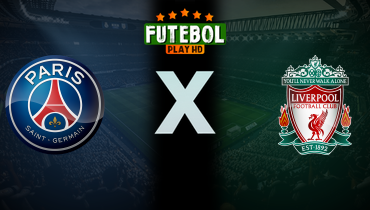 Assistir PSG x Liverpool ao vivo online 05/03/2025