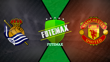 Assistir Real Sociedad x Manchester United ao vivo online 06/03/2025
