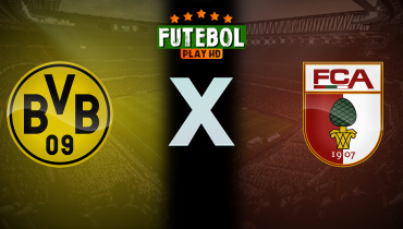 Assistir Borussia Dortmund x Augsburg ao vivo online 08/03/2025