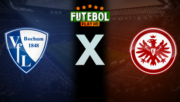 Assistir Bochum x Eintracht Frankfurt ao vivo online 16/03/2025