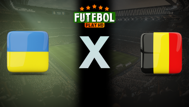 Assistir Ucrânia x Bélgica ao vivo online 20/03/2025