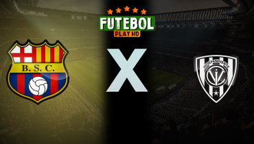 Assistir Barcelona de Guayaquil x Independiente del Valle ao vivo online 01/04/2025