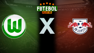 Assistir Wolfsburg x RB Leipzig ao vivo online 11/04/2025