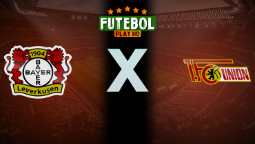 Assistir Bayer Leverkusen x Union Berlin ao vivo online 12/04/2025