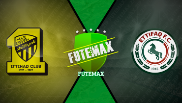 Assistir Al Ittihad x Al Ettifaq ao vivo online 21/04/2025