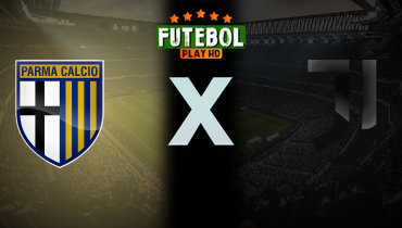 Assistir Parma x Juventus ao vivo online 21/04/2025