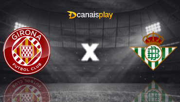 Assistir Girona x Real Betis ao vivo online 21/04/2025