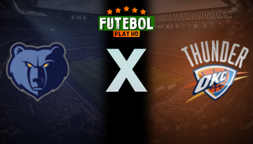 Assistir NBA: Memphis Grizzlies x Oklahoma City Thunder ao vivo online 22/04/2025