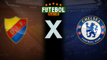 Assistir Djurgarden x Chelsea ao vivo online 01/05/2025