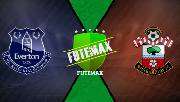 Assistir Everton x Southampton ao vivo online 18/05/2025