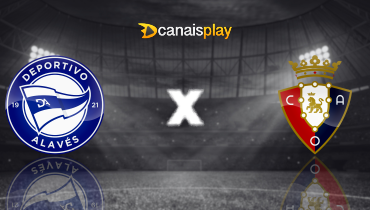 Assistir Deportivo Alavés x Osasuna ao vivo online 24/05/2025