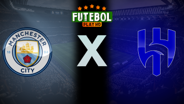 Assistir Manchester City x Al Hilal ao vivo online 30/06/2025