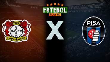 Assistir Bayer Leverkusen x Pisa ao vivo online 05/08/2025