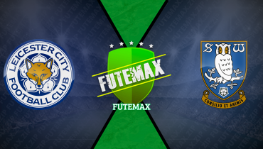 Assistir Leicester x Sheffield Wednesday ao vivo online 10/08/2025