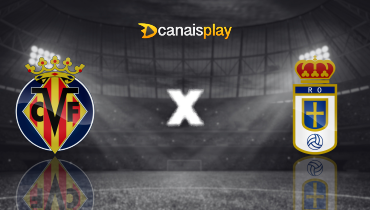 Assistir Villarreal x Real Oviedo ao vivo online 15/08/2025