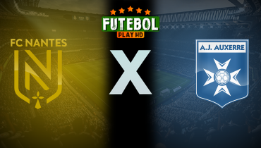 Assistir Nantes x Auxerre ao vivo online 30/08/2025
