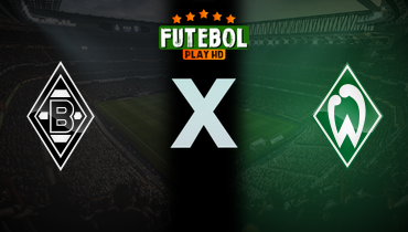 Assistir Borussia Monchengladbach x Werder Bremen ao vivo online 14/09/2025
