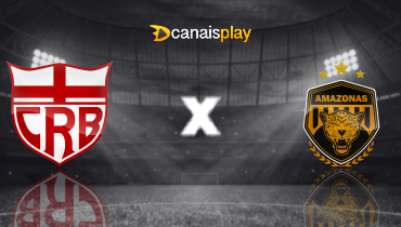 Assistir CRB x Amazonas ao vivo online 15/09/2025