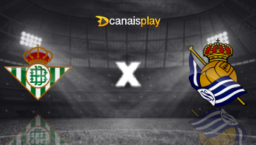 Assistir Betis x Real Sociedad ao vivo online 19/09/2025