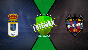 Assistir Real Oviedo x Levante ao vivo online 04/10/2025