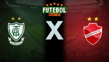 Assistir América-MG x Vila Nova ao vivo online 08/10/2025