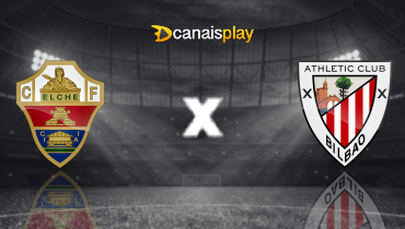 Assistir Elche x Athletic Bilbao ao vivo online 19/10/2025
