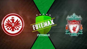 Assistir Eintracht Frankfurt x Liverpool ao vivo online 22/10/2025