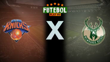 Assistir NBA: New York Knicks x Milwaukee Bucks ao vivo online 28/10/2025