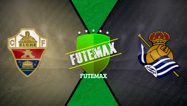 Assistir Elche x Real Sociedad ao vivo online 07/11/2025