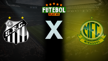 Assistir Santos x Mirassol ao vivo online 19/11/2025