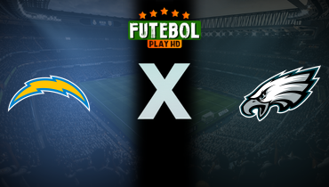 Assistir NFL: Los Angeles Chargers x Philadelphia Eagles ao vivo online 08/12/2025