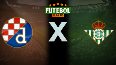 Assistir Dínamo Zagreb x Betis ao vivo online 11/12/2025