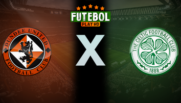 Assistir Dundee United x Celtic ao vivo online 17/12/2025