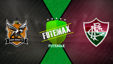 Assistir Nova Iguaçu x Fluminense ao vivo online 22/01/2026
