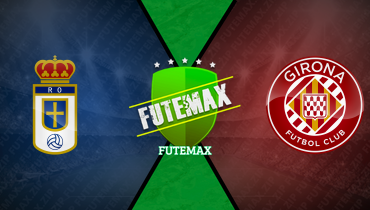 Assistir Real Oviedo x Girona ao vivo online 31/01/2026