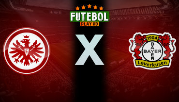Assistir Eintracht Frankfurt x Bayer Leverkusen ao vivo online 31/01/2026