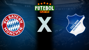 Assistir Bayern de Munique x Hoffenheim ao vivo online 08/02/2026