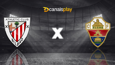 Assistir Athletic Bilbao X Elche ao vivo online 20/02/2026