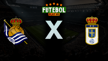 Assistir Real Sociedad x Real Oviedo ao vivo online 21/02/2026